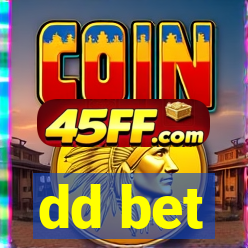 dd bet